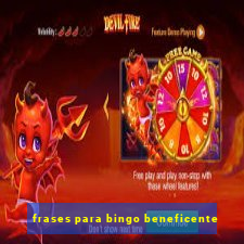 frases para bingo beneficente